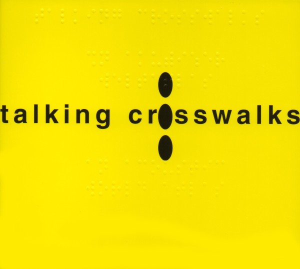 Talking Crosswalks